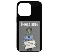 Undead Inside Funny Zombie Work Humor Daily Grind Cool Art Custodia per iPhone 13 Pro