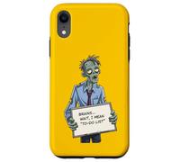Undead Inside Funny Zombie Work Humor Daily Grind Cool Art Custodia per iPhone XR