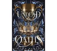 Undead Oaths: An Epic Romantic Fantasy Hades & Persephone Retelling: 2