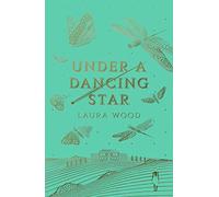 UNDER A DANCING STAR