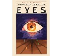 Under a Sky of Eyes: OpenDyslexic Version
