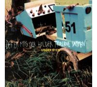 Under Byen - Det Er Mig der Holder Traaerne Sammen