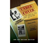 Under Cover, A Half-Century Inside Financial Crime and Corruption