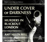 Under Cover of Darkness: Murders in Blackout London