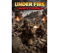 Under Fire - Monte Cassino