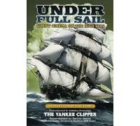 Under Full Sail: Silent Cinema On The High Seas [Edizione: Stati Uniti]