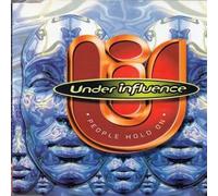 Under Influence - People Hold on
