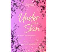Under my Skin: Du warst mein Sommer
