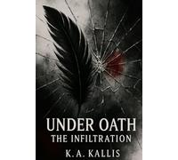 Under Oath: The Infiltration