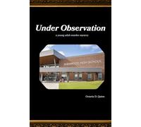 Under Observation: a murder mystery