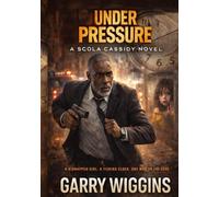 UNDER PRESSURE: A kidnapped girl. A ticking clock. One man on the edge