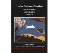 James Hollis Under Saturn's Shadow (Tascabile)