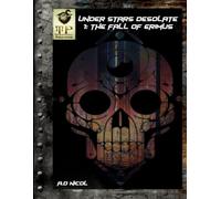 Under Stars Desolate Book One: The Fall Of Erimus: 1