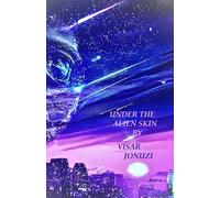 UNDER THE ALIEN SKIN