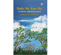 Under the Azure Sky (A Bilingual Anthology of Poetry)