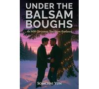Under the Balsam Boughs - An MM Christmas Tree Farm Romance