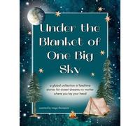 Under the Blanket of One Big Sky (Tascabile)