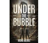 Under the Bubble