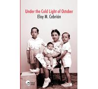 Under the Cold Light of October: A Tale of the Spanish Civil War