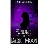 Under the Dark Moon