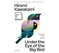 Under the eye of the big bird: a novel