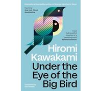 Under the eye of the big bird: a novel