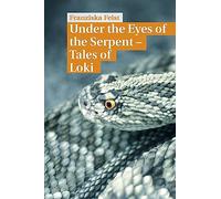 Under the Eyes of the Serpent: Tales of Loki