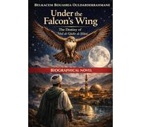 Under the Falcon’s Wing: The Destiny of ʿAbd al-Qādir al-Jīlānī
