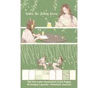 Under the Falling Leaves: 100-Page Full-Color Journal (Paperback): 16 Unique Layouts for Cozy Writing, Gratitude & Reflection