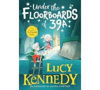 Under the Floorboards of 39A