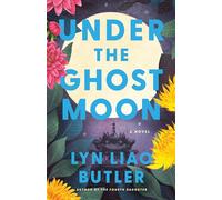 Under the Ghost Moon: A Novel