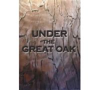 Under the Great Oak (DVD) Reverend Dennis Jones (Self)