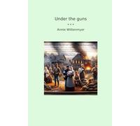 Under the guns