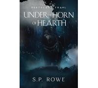 Under the Horn of Hearth: Northland Frail: 1