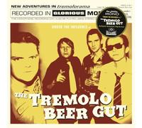 Under The Influence Of The Tremolo Beer Gut