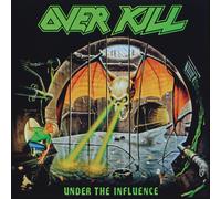 Under The Influence-Overkill-Vinile