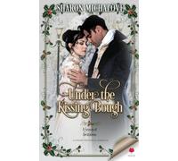 Under the Kissing Bough: A Regency Holiday Romantic Thriller: 1