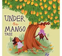Under the Mango Tree