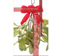 Under the Mistletoe: A Ladies in Love Romance