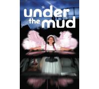 Under The Mud [DVD]