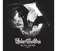 Under The Oak The Last of a Dying Breed (CD) Album