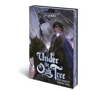 Under the Oak Tree: Volume 4 (The Novel)