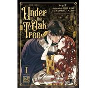 Under the Oak Tree (Webtoon) 1: Webtoon zur international gefeierten, spicy Romantasy-Novel mit royalem Setting | Komplett in Farbe