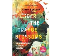 Under The Orange Blossoms: An Inspirational Story of Bravery