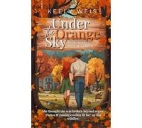 Under The Orange Sky: Hawthorne Ranch Series