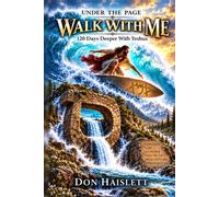 Under the Page • Walk with Me: 120 day devotional