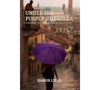 UNDER THE PURPLE UMBRELLA: A Novel of the Veneto Years