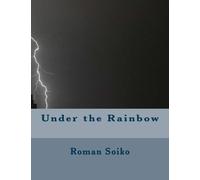 Under the Rainbow