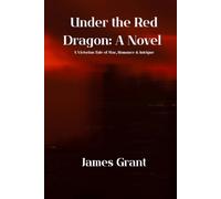 Under the Red Dragon: A Novel