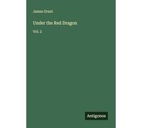 Under the Red Dragon: Vol. 2